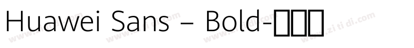 Huawei Sans – Bold字体转换